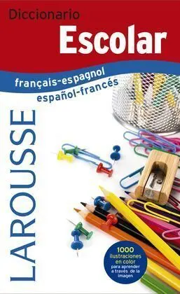Diccionario Escolar Français-Espagnol / Español-Francés