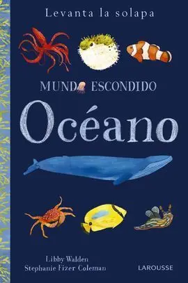 Mundo Escondido. Océano