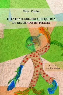 El Extraterrestre que Quería de Recuerdo un Pijama