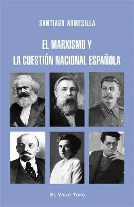 El Marxismo y la Cuestion Nacional Española