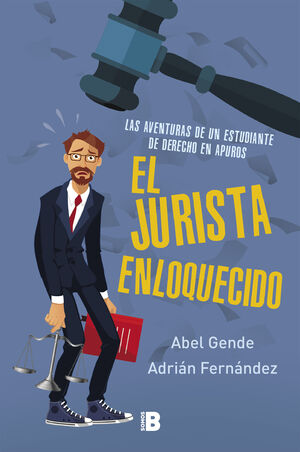 EL JURISTA ENLOQUECIDO