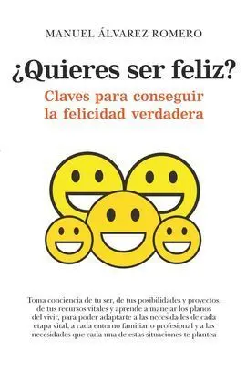 Quieres Ser Feliz?