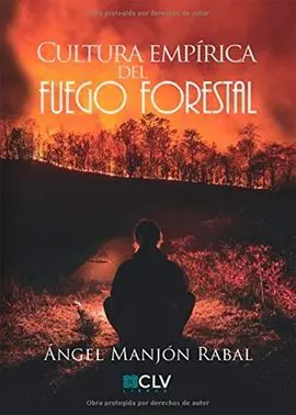 Cultura Empírica del Fuego Forestal