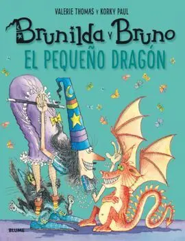 Brunilda y Bruno. El Pequeño Dragon