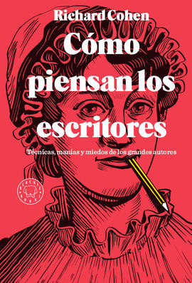 CÓMO PIENSAN LOS ESCRITORES