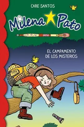 Milena Pato 6. El Campamento de los Misterios