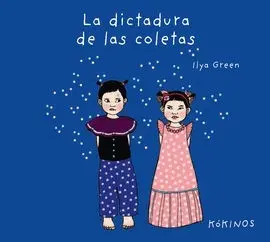 Dictadura de las Coletas, la