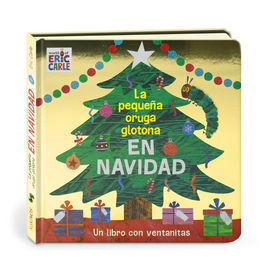 PEQUEÑA ORUGA GLOTONA EN NAVIDAD, LA