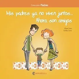 Mis Padres Ya no Viven Juntos... Ahora Son Amigos