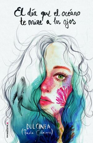 EL DÍA QUE EL OCÉANO TE MIRE A LOS OJOS