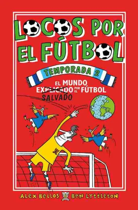 Locos por el Futbol. Temporada 2
