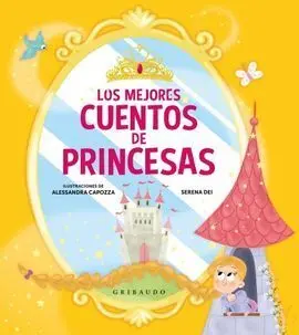 Los Mejores Cuentos de Princesas