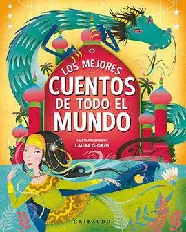 Mejores Cuentos de Todo el Mundo, los