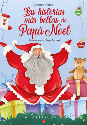 LAS HISTORIAS MAS BELLAS DE PAPA NOEL
