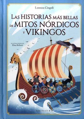 HISTORIAS MAS BELLAS DE MITOS NORDICOS Y VIKINGOS, LAS