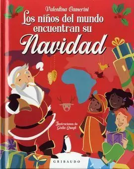 Los Niños del Mundo Encuentran Su Navidad