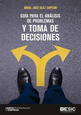 Guia para el Analisis de Problemas y Toma de Decisiones