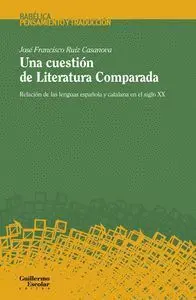 Una Cuestión de Literatura Comparada