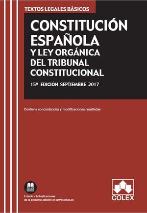 CONSTITUCION ESPAÑOLA Y LEY ORGANICA DEL TRIBUNAL CONSTITUCIONAL