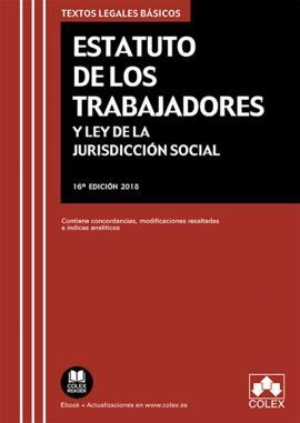 ESTATUTO DE LOS TRABAJADORES Y LEY DE LA JURISDICCIÓN SOCIAL 2018