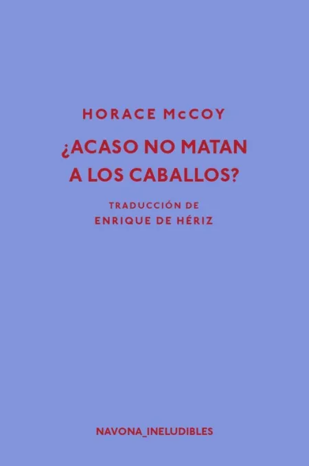 ¿Acaso no Matan a los Caballos?