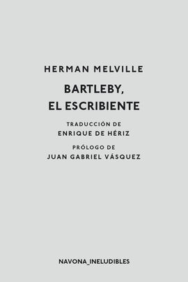 BARTLEBY EL ESCRIBIENTE