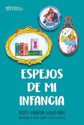 ESPEJOS DE MI INFANCIA