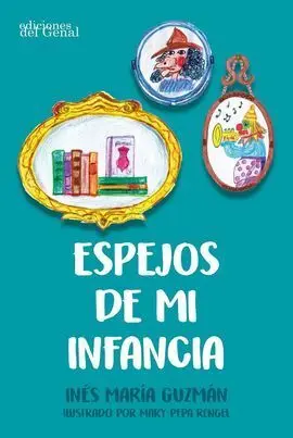 Espejos de mi Infancia