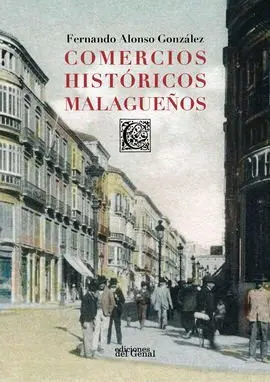 Comercios Históricos Malagueños