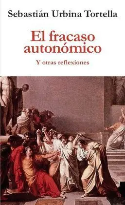 El Fracaso Autonómico