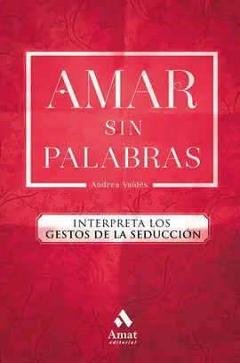 Amar sin Palabras