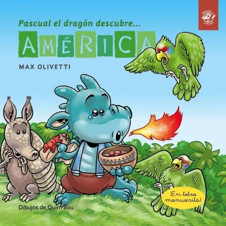 Pascual el Dragon Descubre... America