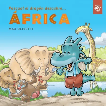 Pascual el Dragón Descubre... África