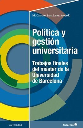 POLÍTICA Y GESTIÓN UNIVERSITARIA