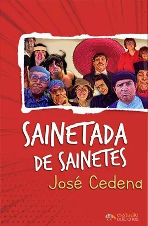 Sainetada de Sainetes, que Quedará Aderezada Cuando tú los Interpretes