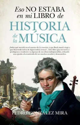Eso no Estaba en mi Libro de... Historia de la Música