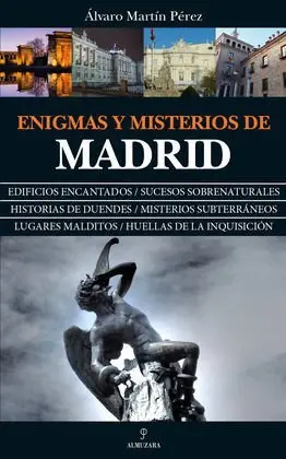 Enigmas y Misterios de Madrid