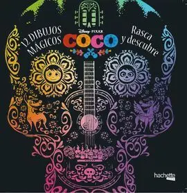 Coco Disney. 12 Dibujos Mágicos: Rasca y Descubre