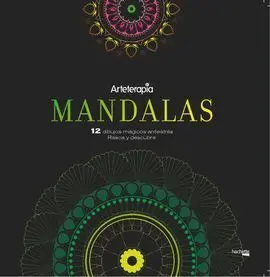 Arteterapia. Mandalas. 12 Dibujos Mágicos: Rasca y Descubre