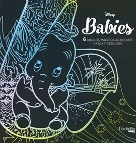 Arteterapia. á Disney Babies. 6 Dibujos Magicos: Rasca y Descubre