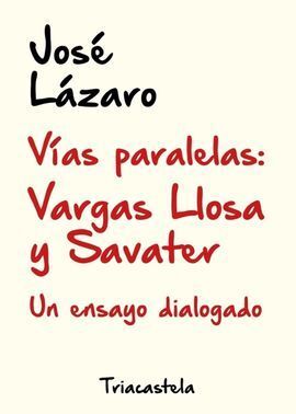 VÍAS PARALELAS: VARGAS LLOSA Y SAVATER