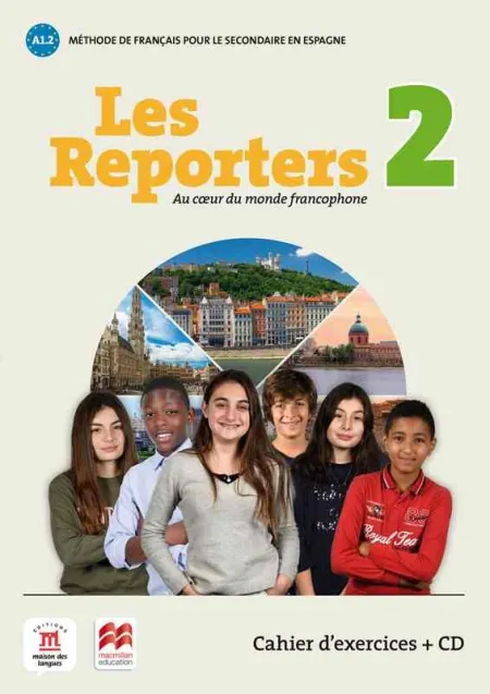 Les Reporters 2 - A1. 2 -Cahier D'exercices + Cd