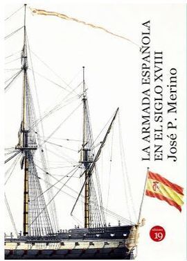 ARMADA ESPAÑOLA EN EL SIGLO XVIII, LA