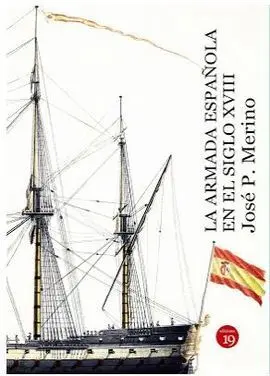 Armada Española en el Siglo Xviii, la