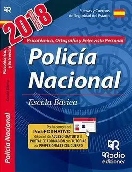 Cuerpo Nacional de Policía. Escala Básica. Psicotécnico, Ortografí­a y Entrevist