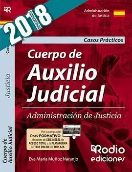 Cuerpo de Auxilio Judicial de la Administracion de Justicia. Casos Practicos. Te