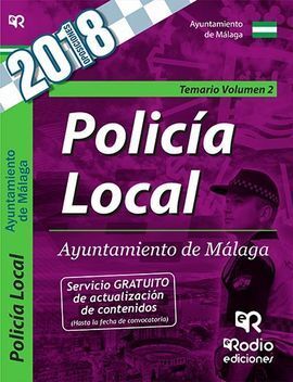 POLICIA LOCAL DEL AYUNTAMIENTO DE MALAGA. TEMARIO VOLUMEN 2