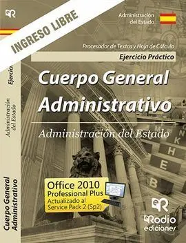 Ejercicio Práctico. Procesador de Textos y Hoja de Cálculo. Cuerpo General Admin