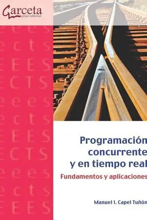 Programacion Concurrente y en Tiempo Real