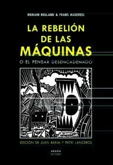 La Rebelión de las Máquinas o el Pensar Desencadenado